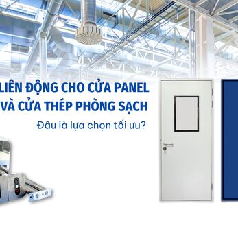 Khóa liên động là lựa chọn tối ưu cho loại cửa phòng sạch nào?
