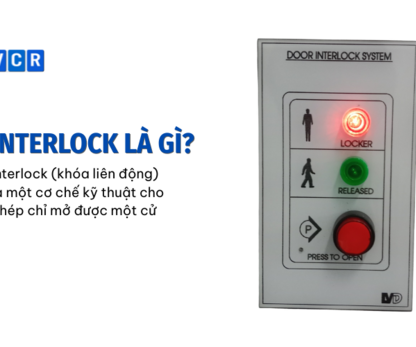 Tìm hiểu về Interlock cơ và Interlock điện tử trong hệ thống phòng sạch